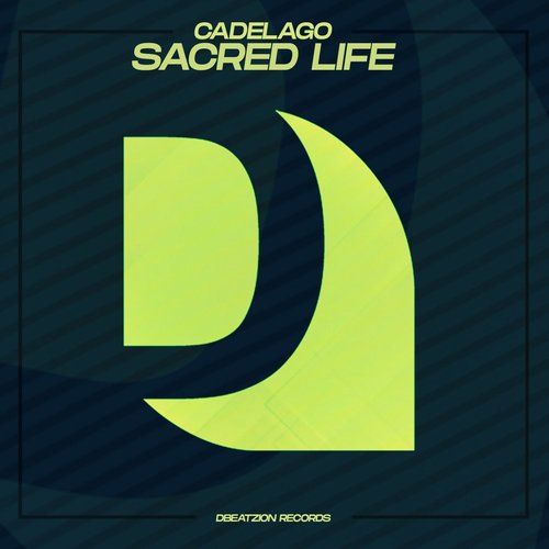 CADELAGO - Sacred Life [DBR728]